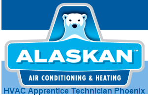 Alaskan HVAC Apprentice Technician Phoenix Tempe, AZ