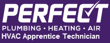 Perfect Plumbing Heating and Air HVAC Apprentice Technician