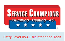 Service Champions Entry Level HVAC Maintenance Technician