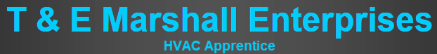 T&E Marshall Enterprises HVAC Apprentice