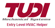 Tudi Mechanical Systems Entry Level HVAC Helper